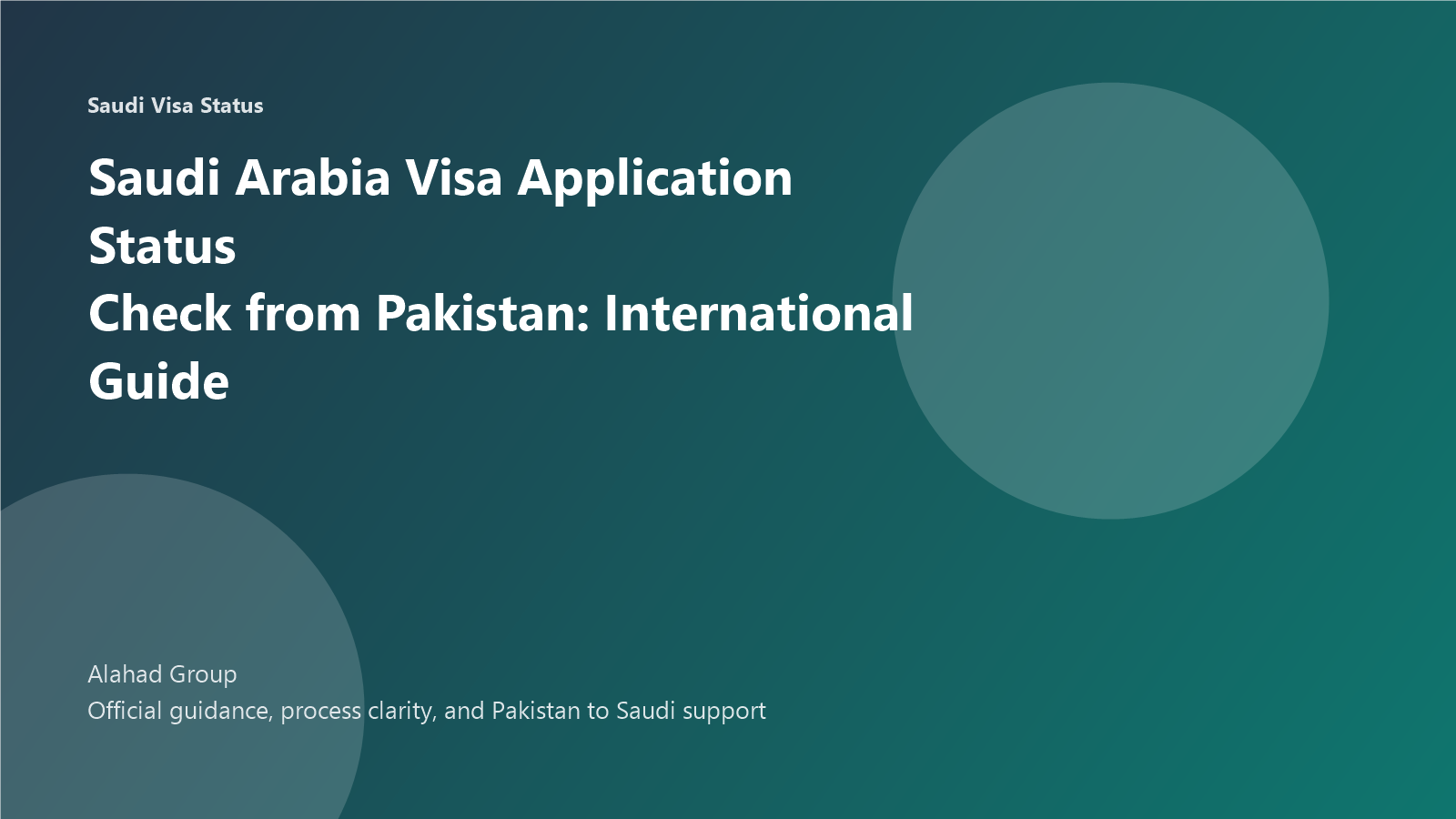 Saudi Arabia Visa Application Status Check from Pakistan: International Guide